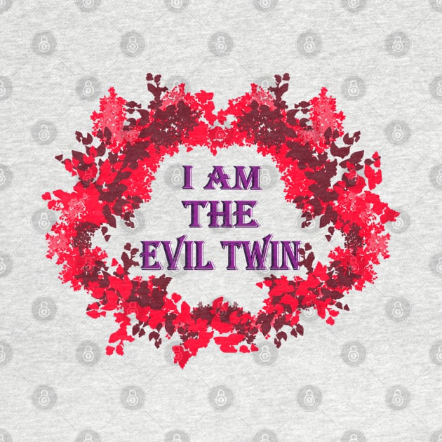 I am the evil twin by Kyradem